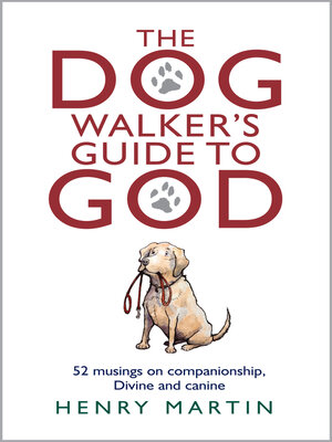 cover image of The Dog Walker's Guide to God